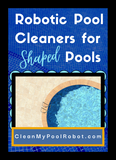 Robotic pool cleaners for Shaped Pools